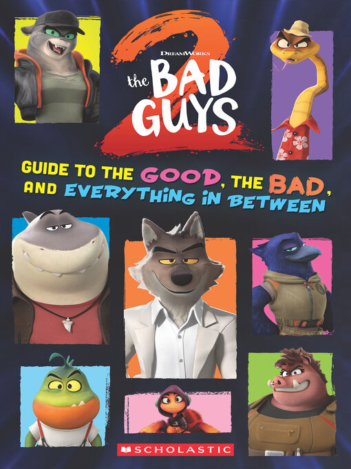 Cover image for Bad Guys Movie 2: Guide to the Good, the Bad, and Everything in Between
